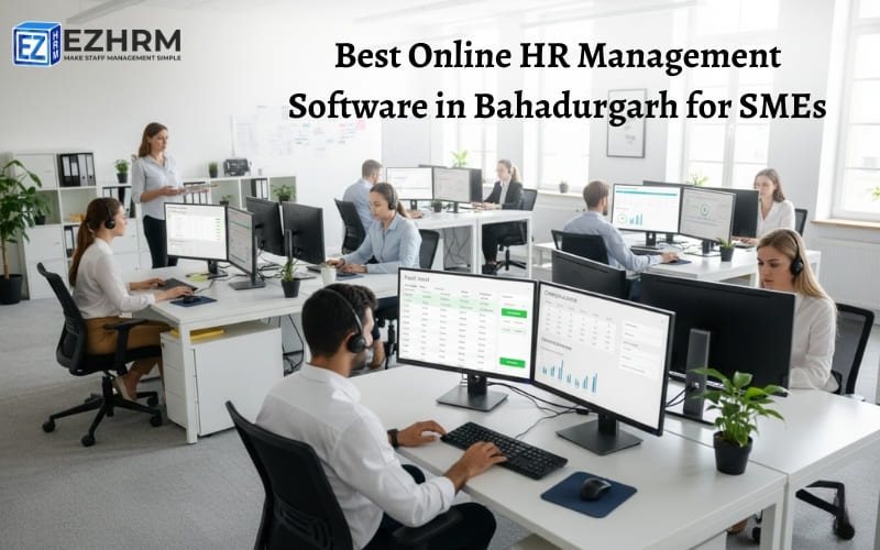 Best Online HR Management Software in Bahadurgarh for SMEs