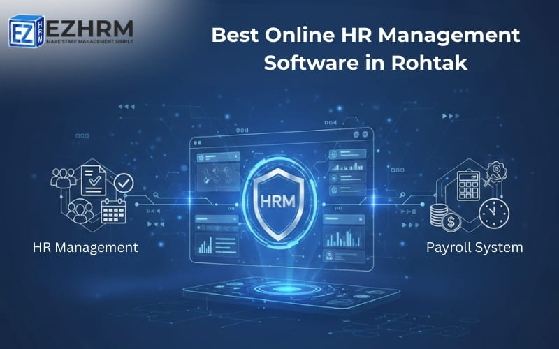 Best Online HR Management Software in Rohtak | HR & Payroll System
