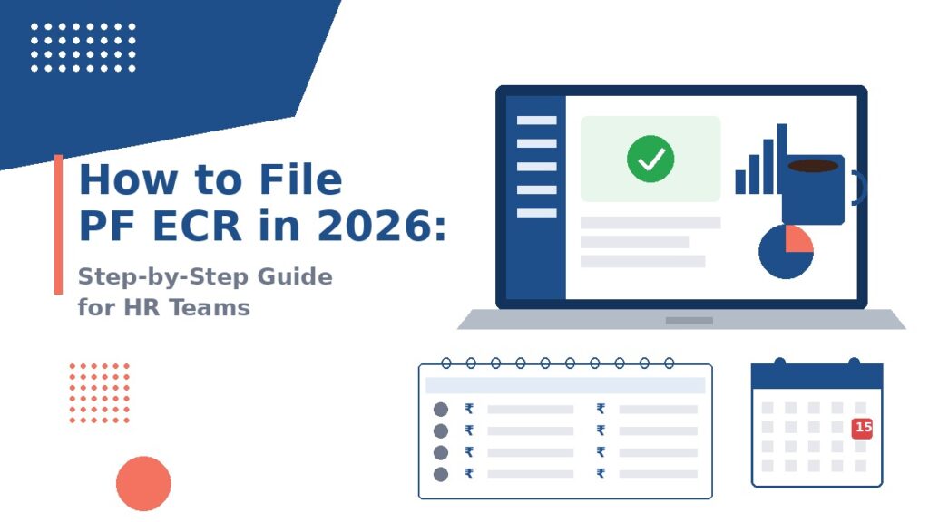 How to file PF ECR in 2026 — step-by-step EPFO Unified Portal guide for HR teams