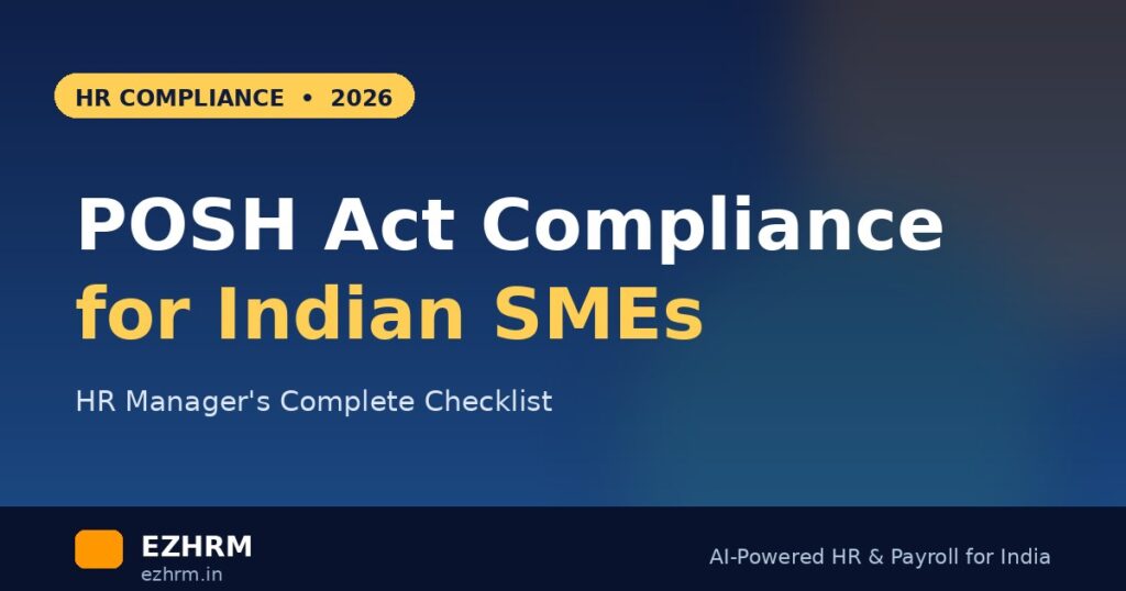 POSH Act compliance checklist for Indian SMEs in 2026 — EZHRM